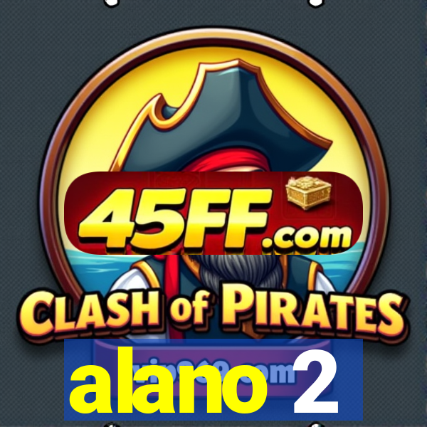 alano 2